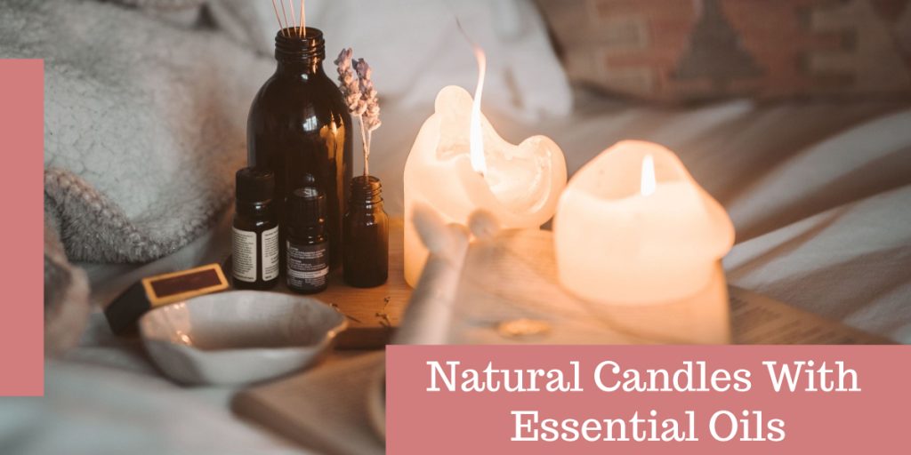 Natural Candles With Essential Oils